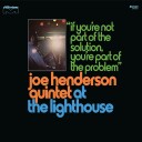 Joe Henderson  At The Lighthouse: If You're Not Part Of The Solution, You're Part Of The Problem  CD