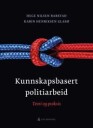 Barstad Hege Nilsen Kunnskapsbasert politiarbeid