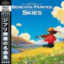 Beneath Painted Skies Studio Ghibli Movies Vinyl