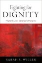Willen Sarah S. Fighting for Dignity