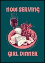 Now Serving Girl Dinner Plakat / 40x50