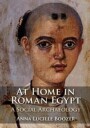 At Home In Roman Egypt Av Anna Lucille (Bernard M. Baruch College City University Of New York) Boozer