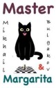 Bulgakov Mikhail The Master and Margarita