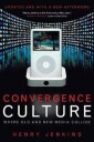 Jenkins Henry Convergence Culture