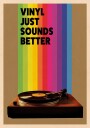 Vinyl Just Sounds Better Plakat Plakat / 30x40cm
