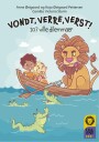 Vondt verre verst!