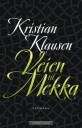 Veien Til Mekka Av Kristian Klausen