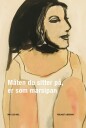 Måten du sitter på er som marsipan