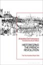 Francesco Antonino De Historicizing the French Revolution