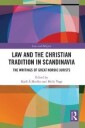 Modéer Kjell Å Law and The Christian Tradition in Scandinavia