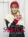 Strikk Fra Hele Norge Av Nina Granlund Sæther