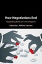 Zartman I. William How Negotiations End