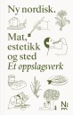 Ny nordisk = New Nordic