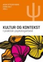Kultur Og Kontekst I Praktisk Psykologarbeid