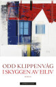 I Skyggen Av Eiliv Av Odd Klippenvåg