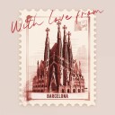With Love From Barcelona Plakat Plakat / 70x70cm