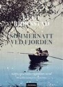 Sommernatt Ved Fjorden Av Ketil Bjørnstad