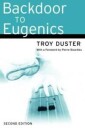 Duster Troy Backdoor to Eugenics