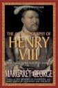 George, Margaret Autobiography of Henry VIII (0312194390)