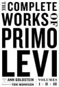 Levi Primo The Complete Works of Primo Levi
