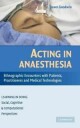 Goodwin Dawn Acting in Anaesthesia