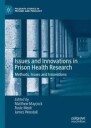 Maycock Matthew Issues and Innovations in Prison Health Research