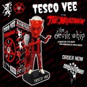 Tesco Vee Throbblehead 2.0: The Devil's Whip