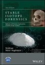Meier–Augenstei W Stable Isotope Forensics – Methods and Forensic Applications of Stable Isotope Analysis 2e