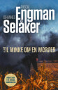 Til Minne Om En Morder Av Pascal Engman, Johannes Selåker