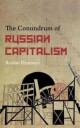 Dzarasov Ruslan The Conundrum of Russian Capitalism