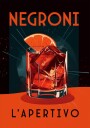 Negroni L' Apertivo Plakat Plakat / 50x70cm