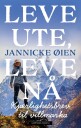 Leve ute, leve nå