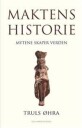 Maktens Historie Av Truls Øhra