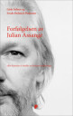 Forfølgelsen Av Julian Assange Av Frode Helmich Pedersen, Gisle Selnes