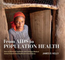 From Aids To Population Health Av James D. Kelly