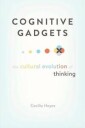 Cognitive Gadgets Av Cecilia Heyes