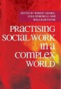 Practising Social Work In A Complex World