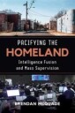 Pacifying The Homeland Av Brendan Mcquade
