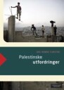 Palestinske Utfordringer Av Dag Henrik Tuastad