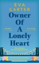 Owner Of A Lonely Heart Av Eva Carter