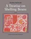 A Treatise On Shelling Beans Av Wieslaw Mysliwski