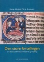 Den Store Fortellingen Av Reidar Hvalvik, Terje Stordalen