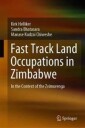 Kirk Helliker Kirk Fast Track Land Occupations in Zimbabwe