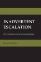Posen Barry R. Inadvertent Escalation