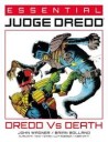 Essential Judge Dredd: Dredd Vs. Death Av John Wagner, Alan Grant, Pat Mills