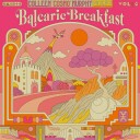 Colleen Cosmo Murphy Presents Balearic Breakfast Vol 4