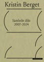 Samlede dikt 2007¿2024