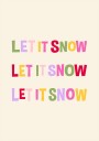 Let It Snow No.2 Poster Plakat / 50x70cm