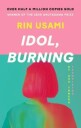 Idol, Burning Av Rin Usami