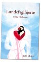 Lundefuglhjerte Av Sylke Feldhusen